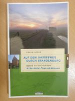 Frank Goyke; Auf dem Jakobsweg durch Brandenburg, Band , Von Ost Berlin - Pankow Vorschau