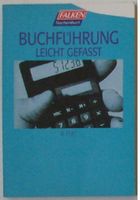 Buchführung leicht gefasst,Handwerker,Gewerbetreibende,freiberufl Nordrhein-Westfalen - Castrop-Rauxel Vorschau