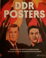 DDR  POSTERS  Ostdeutsche Propagandakunst München - Moosach Vorschau