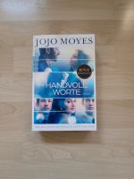 Eine handvoll Worte Jojo Moyes mit Fotos aus dem Film Nordrhein-Westfalen - Dorsten Vorschau