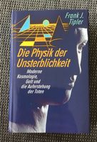 Die Physik der Unsterblichkeit - Frank J. Tipler Niedersachsen - Vechelde Vorschau
