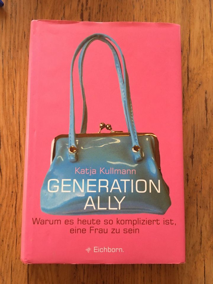 Generation Ally Katja Kullmann Buch in Rosbach (v d Höhe)