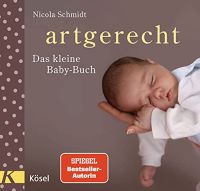 Artgerecht. Das kleine Babybuch Nordrhein-Westfalen - Engelskirchen Vorschau