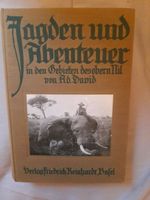 Jagden und Abenteuer in den Gebieten des oberen Nil von Ad.David Sachsen - Markkleeberg Vorschau