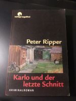 Karlo und der letzte Schnitt Peter Ripper Hessen - Gelnhausen Vorschau