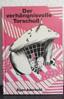 DDR Der verhängnisvolle Torschuß Sebastian 1.Auflage Fußball Dresden - Briesnitz Vorschau