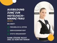 AUSBILDUNG - HOTELFACHMANN/ FRAU (m/w/d) in 10315 Lichtenberg Berlin - Lichtenberg Vorschau