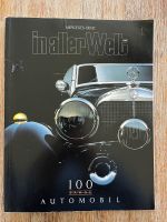 Mercedes-Benz In Aller Welt Nr. 199, 100 Jahre Automobil Bremen - Walle Vorschau