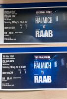 Boxkampf Raab&Halmich 2 Tickets Kr. München - Ismaning Vorschau