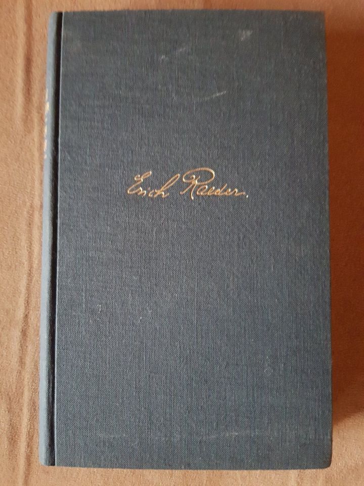 Erich Raeder - Mein Leben (Band 2) Von 1935 bis Spandau 1955 in Alzenau