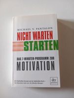 NICHT WARTEN - STARTEN, Motivationsbuch Michael v. Pantalon Hessen - Wolfhagen  Vorschau