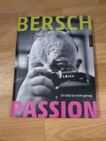 Buch Günter Bersch Passion Ein Bild ist nicht genug 2017 Sachsen-Anhalt - Halle Vorschau