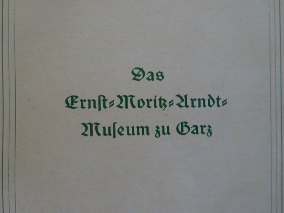 DDR-MUSEUMSFÜHRER " ERNST-MORITZ-ARNDT-MUSEUM ZU GARZ" 1957 in Sassnitz