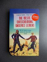 Die beste Entscheidung unseres Lebens - Spiegel Bestseller Nordrhein-Westfalen - Arnsberg Vorschau