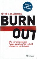 Burn out Wie wir eine aus den Fugen geratene Wirtschaft wieder in Niedersachsen - Oldenburg Vorschau