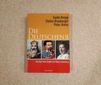 Buch "Die Deutschen - von Karl dem Großen bis Rosa Luxemburg" Bayern - Stetten Vorschau