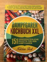 Kochbuch Dampfgarer XXL Kitchen First Niedersachsen - Grünendeich Niederelbe Vorschau