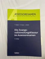 Kaiser die Zwangsvollstreckungsklausur im Assessorexamen Baden-Württemberg - Schömberg b. Württ Vorschau