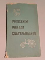 Pforzheim und das Kraftfahrzeug- 60er Jahre Literatur Bayern - Zeitlofs Vorschau