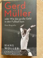 Gerd Müller Eine Biografie Bayern - Hofstetten a. Lech Vorschau