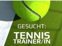 Tennistrainer  gesucht in München West München - Allach-Untermenzing Vorschau