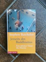 Buch Buddhismus säkular Jenseits des Buddhismus Stephen Batchelor Baden-Württemberg - Nürtingen Vorschau