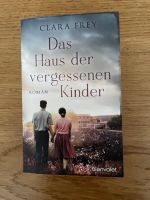 Clara Frey - Das Haus der vergessenen Kinder ( Frauenroman ) Nordrhein-Westfalen - Weilerswist Vorschau