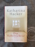 Roman Die Habenichtse ☘️ wNEU* Katharina Hacker Dt. Buchpreis 06 Hessen - Birstein Vorschau