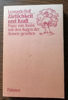 Zärtlichkeit und Kraft - Franz von Assisi, mit den Augen der Arme Rheinland-Pfalz - Bad Kreuznach Vorschau