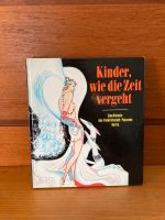 Kinder, wie die Zeit vergeht Eine Historie des Friedrichstadt.. Münster (Westfalen) - Angelmodde Vorschau