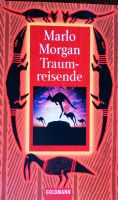 Marlo Morgan - Traumreisende Saarland - Beckingen Vorschau