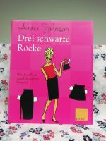 Drei schwarze Röcke Was jede Frau zum Überleben braucht von Anna Schleswig-Holstein - Flintbek Vorschau
