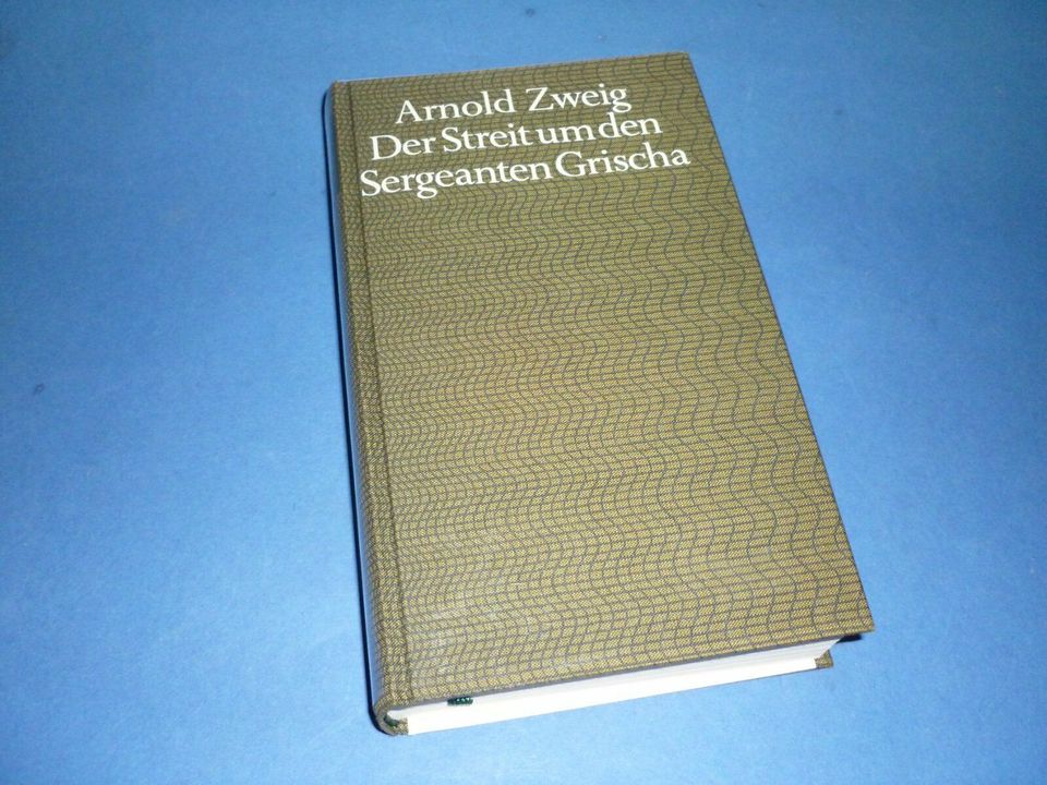 Der Streit um den Sergeanten Grischa Roman Arnold Zweig in Quierschied