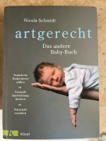 Artgerecht - Das Andere Babybuch von Nicola Schmidt Ludwigsvorstadt-Isarvorstadt - Isarvorstadt Vorschau