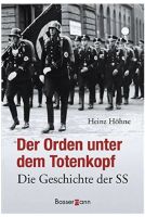 Der Orden unter dem Totenkopf - Geschichte der SS Bayern - Schweinfurt Vorschau