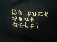 Es schreibt GO F_UCK YOUR SELF T-Shirts Nordrhein-Westfalen - Remscheid Vorschau