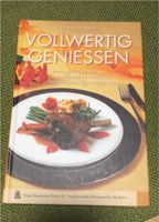 Vollwertig Genießen nach westlichen und traditionell chinesischen Bayern - Kollnburg Vorschau