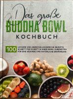 Dreiblatt Kochbücher Das große Buddha Bowl Kochbuch Hessen - Bad Wildungen Vorschau