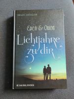 Eden & Orion Lichtjahre zu dir (Helen Douglas) Hessen - Bad Hersfeld Vorschau