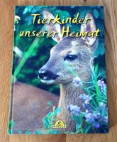 Buch: Tierkinder unserer Heimat - Zustand: Sehr gut! Sachsen-Anhalt - Bitterfeld Vorschau
