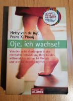 Oje, ich wachse! Taschenbuch Hetty van de Rijt Frans X.Plooij Nordrhein-Westfalen - Herne Vorschau