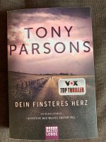 Dein finsteres Herz Tony Parsons Niedersachsen - Friedland Vorschau