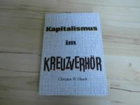 Kapitalismus im Kreuzverhör – Christian W. Hauck – 1961 Nordrhein-Westfalen - Wesel Vorschau