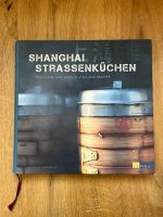 Buch Shanghai Strassenküchen Niedersachsen - Lüneburg Vorschau