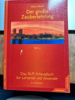 Der große Zauberlehrling Teil 2 NLP - Alexa Mohl! Nordrhein-Westfalen - Krefeld Vorschau