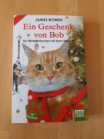 Buch - Ein Geschenk von Bob - von James Bowen Berlin - Tempelhof Vorschau