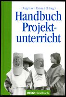 Handbuch Projektunterricht D. Hänsel Lehrer Schule Unterricht Bayern - Würzburg Vorschau