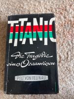 Buch Titanic von 1957 Schleswig-Holstein - Henstedt-Ulzburg Vorschau