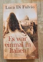 Buch Es war einmal in Italien Luca Di Fulvio Sachsen-Anhalt - Kelbra (Kyffhäuser) Kelbra Vorschau