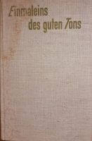 Getrud Oheim, Einmaleins des guten Ton, 1955 Brandenburg - Wendisch Rietz Vorschau